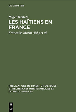 Livre Relié Les Haïtiens en France de Roger Bastide