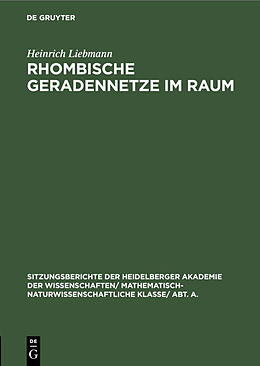 Fester Einband Rhombische Geradennetze im Raum von Heinrich Liebmann