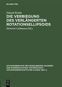 Fester Einband Die Verbiegung des verlängerten Rotationsellipsoids von Eduard Rembs