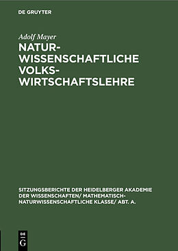 Fester Einband Naturwissenschaftliche Volkswirtschaftslehre von Adolf Mayer