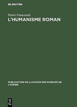 Livre Relié L humanisme roman de Pierre Francastel