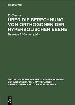 Fester Einband Über die Berechnung von Orthogonen der hyperbolischen Ebene von R. Cesarec