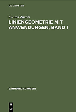 Fester Einband Liniengeometrie mit Anwendungen von Konrad Zindler