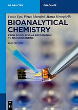 Couverture cartonnée Bioanalytical Chemistry de Paolo Ugo, Pietro Marafini, Marta Meneghello