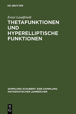 Fester Einband Thetafunktionen und hyperelliptische Funktionen von Ernst Landfriedt