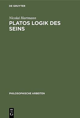 Fester Einband Platos Logik des Seins von Nicolai Hartmann