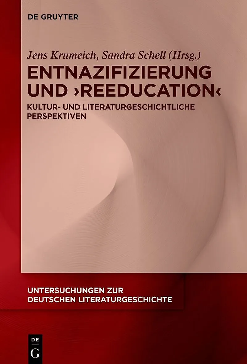 Entnazifizierung und Reeducation