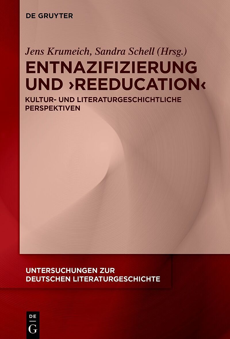 Entnazifizierung und Reeducation