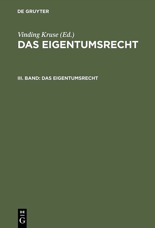 Das Eigentumsrecht / Das Eigentumsrecht. Band 3