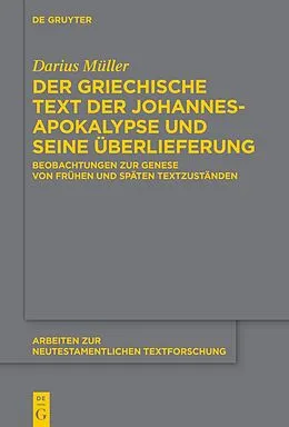 E-Book (epub) Der griechische Text der Johannesapokalypse und seine Überlieferung von Darius Müller