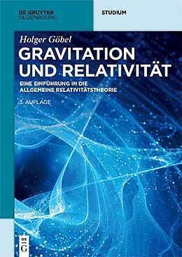 Kartonierter Einband Gravitation und Relativität von Holger Göbel