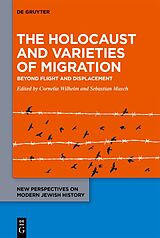 Livre Relié The Holocaust and Varieties of Migration de 