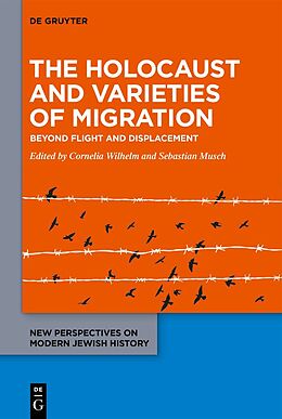 Livre Relié The Holocaust and Varieties of Migration de 