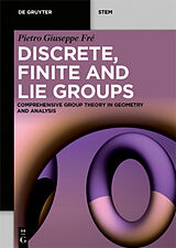 eBook (pdf) Discrete, Finite and Lie Groups de Pietro Giuseppe Fré