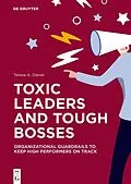 E-Book (pdf) Toxic Leaders and Tough Bosses von Teresa A. Daniel