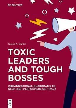 E-Book (pdf) Toxic Leaders and Tough Bosses von Teresa A. Daniel
