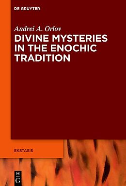 eBook (pdf) Divine Mysteries in the Enochic Tradition de Andrei A. Orlov