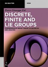 eBook (epub) Discrete, Finite and Lie Groups de Pietro Giuseppe Fré