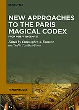 Fester Einband New Approaches to the Great Paris Magical Codex von 