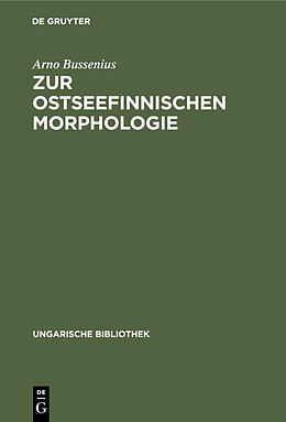 Fester Einband Zur ostseefinnischen Morphologie von Arno Bussenius
