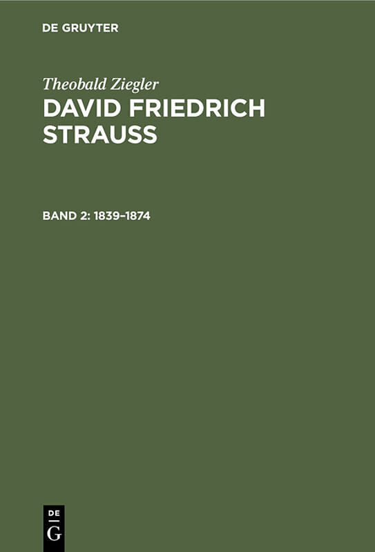 Theobald Ziegler: David Friedrich Strauss / 18391874