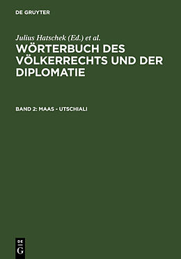 Fester Einband Wörterbuch des Völkerrechts und der Diplomatie / Maas - Utschiali von 