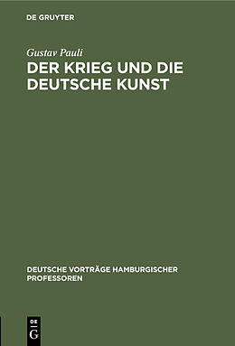 Fester Einband Der Krieg und die deutsche Kunst von Gustav Pauli