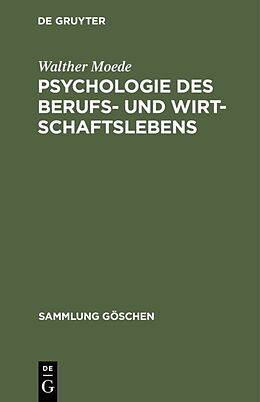 Fester Einband Psychologie des Berufs- und Wirtschaftslebens von Walther Moede