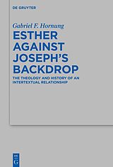 eBook (pdf) Esther against Joseph's Backdrop de Gabriel Fischer Hornung