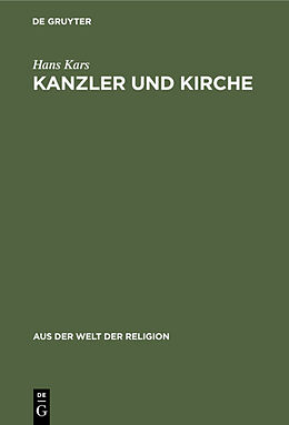 Fester Einband Kanzler und Kirche von Hans Kars