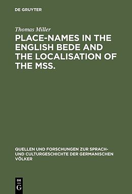 Fester Einband Place-names in the English Bede and the localisation of the mss. von Thomas Miller