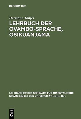 Fester Einband Lehrbuch der Ovambo-Sprache, Osikuanjama von Hermann Tönjes