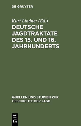 Fester Einband Deutsche Jagdtraktate des 15. und 16. Jahrhunderts, Teil 2 von 
