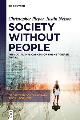 E-Book (pdf) Society Without People von Christopher Pieper, Justin Nelson