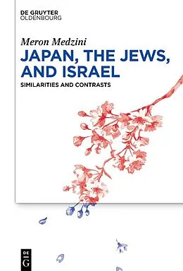 ePUB Japan, the Jews, and Israel von Meron Medzini