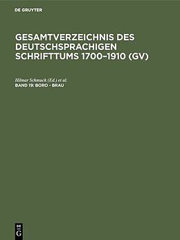 Fester Einband Gesamtverzeichnis des deutschsprachigen Schrifttums 17001910 (GV) / Boro - Brau von 