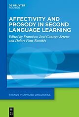 Livre Relié Affectivity and Prosody in Second Language Learning de 