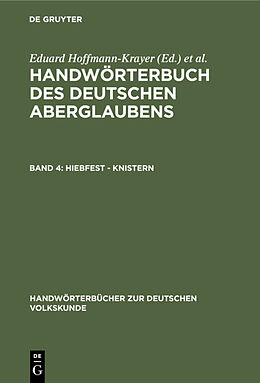Fester Einband Handwörterbuch des deutschen Aberglaubens / Hiebfest - Knistern von 