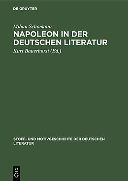 Fester Einband Napoleon in der deutschen Literatur von Milian Schömann