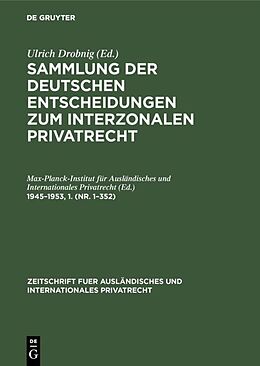 Fester Einband Sammlung der deutschen Entscheidungen zum interzonalen Privatrecht / 19451953,1. (Nr. 1352) von 