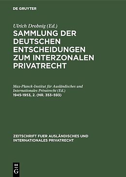 Fester Einband Sammlung der deutschen Entscheidungen zum interzonalen Privatrecht / 1945-1953, 2. (Nr. 353593) von 