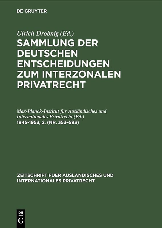 Sammlung der deutschen Entscheidungen zum interzonalen Privatrecht / 1945-1953, 2. (Nr. 353593)
