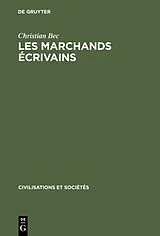 Fester Einband Les marchands écrivains von Christian Bec