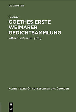 Fester Einband Goethes erste Weimarer Gedichtsammlung von Goethe