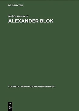 Livre Relié Alexander Blok de Robin Kemball