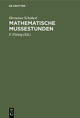 Fester Einband Mathematische Mußestunden von Hermann Schubert