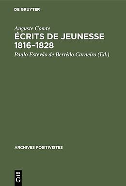 Livre Relié Écrits de jeunesse 1816 1828 de Auguste Comte