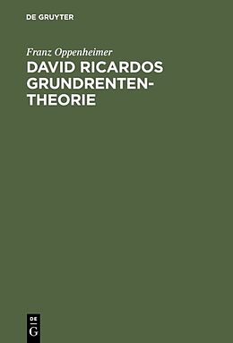 Fester Einband David Ricardos Grundrententheorie von Franz Oppenheimer