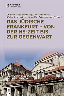 E-Book (epub) Kontexte zur jüdischen Geschichte Hessens / Das jüdische Frankfurt  von der NS-Zeit bis zur Gegenwart von 