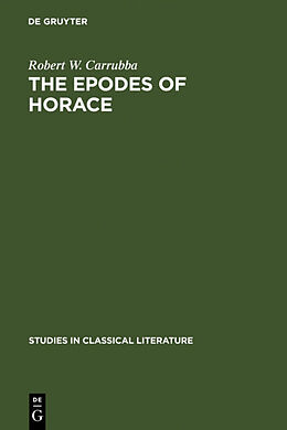 Livre Relié The epodes of Horace de Robert W. Carrubba